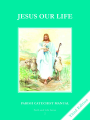 Faith and Life - Grade 2 Parish Catechist's Manual