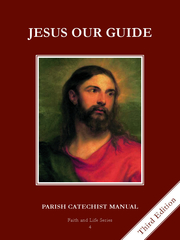 Faith and Life - Grade 4 Parish Catechist's Manual